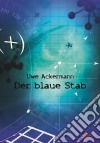 Der blaue Stab. E-book. Formato EPUB ebook