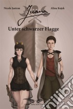 Juana - Unter schwarzer Flagge. E-book. Formato EPUB