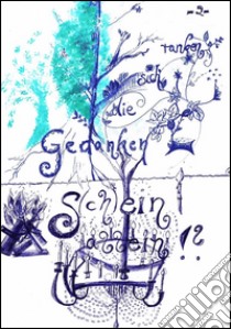 S(ch)ein allein?! - Gedanken, die sich ranken 2. E-book. Formato Mobipocket ebook di Carina Bauer