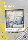 Kalter Cappuccino. E-book. Formato EPUB ebook di Levend Seyhan