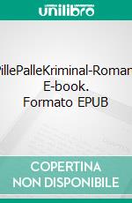 PillePalleKriminal-Roman. E-book. Formato EPUB ebook