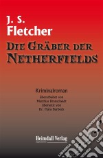 Die Gräber der Netherfields. E-book. Formato EPUB ebook