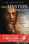 Das Einstein Enigma. E-book. Formato EPUB ebook di J.R. Dos Santos