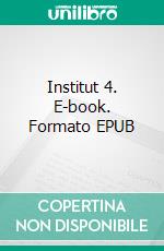 Institut 4. E-book. Formato EPUB ebook