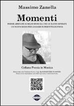 MomentiPoesie abbinate ai branioesie abbinate ai brani. E-book. Formato Mobipocket