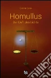 Homullus - Der Duft des Lichts. E-book. Formato EPUB ebook di Carina Carie