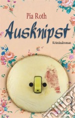 Ausknipst. E-book. Formato EPUB ebook