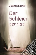 Der Schleier zerrissBand 1. E-book. Formato EPUB ebook