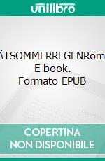 SPÄTSOMMERREGENRoman. E-book. Formato EPUB ebook