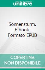 Sonnensturm. E-book. Formato EPUB ebook