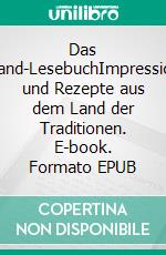 Das England-LesebuchImpressionen und Rezepte aus dem Land der Traditionen. E-book. Formato EPUB ebook di Almut Irmscher