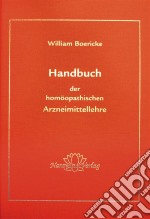 Handbuch der homöopatischen Arzneimittellehre. E-book. Formato EPUB ebook