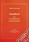 Handbuch der homöopatischen Arzneimittellehre. E-book. Formato EPUB ebook di William Boericke