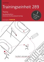 Handballbiathlon - intensives Kraftausdauertraining (TE 289)Handball Fachliteratur. E-book. Formato EPUB ebook