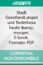 Stadt GeestlandLangen und Bederkesa heute &amp; morgen. E-book. Formato PDF ebook