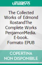 The Collected Works of Edmond RostandThe Complete Works PergamonMedia. E-book. Formato EPUB ebook