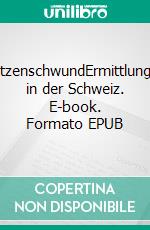 KatzenschwundErmittlungen in der Schweiz. E-book. Formato EPUB