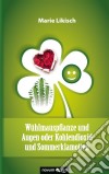 Wühlmauspflanze und Augen oder Kohlendioxid und Sommerklamotten. E-book. Formato EPUB ebook