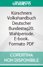 Kürschners Volkshandbuch Deutscher Bundestag20. Wahlperiode. E-book. Formato PDF