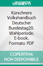 Kürschners Volkshandbuch Deutscher Bundestag20. Wahlperiode. E-book. Formato PDF ebook