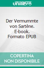 Der Vermummte von Sartène. E-book. Formato EPUB ebook di Helmut Ludwig