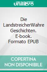 Die LandstreicherWahre Geschichten. E-book. Formato EPUB