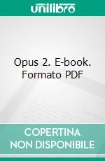 Opus 2. E-book. Formato PDF ebook di Norbert Zankl