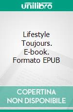 Lifestyle Toujours. E-book. Formato EPUB ebook