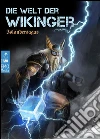 Die Welt der Wikinger - Isländersagas - Nordische, germanische Mythologie: Die Hovard Isfjordings Sage und andere mythologische Geschichten. Sagen zwischen Heidentum und Christentum (Illustrierte Ausgabe). E-book. Formato EPUB ebook di Willibald Leo