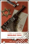 Berlino 1944: Caccia all'assassino tra le macerie. E-book. Formato EPUB ebook