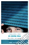 M come mia: Un nuovo caso per Tabor Süden. E-book. Formato EPUB ebook di Friedrich Ani