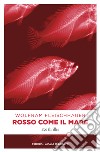 Rosso come il mare: Eco thriller. E-book. Formato EPUB ebook