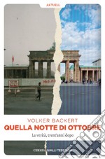 Quella notte di ottobre: La verità, trent'anni dopo. E-book. Formato EPUB