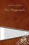 Der Hagestolz. E-book. Formato Mobipocket ebook