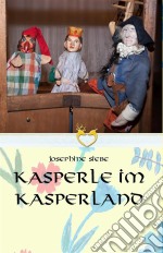 Kasperle im Kasper-Land. E-book. Formato Mobipocket ebook