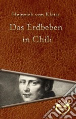 Das Erdbeben in Chili. E-book. Formato EPUB ebook