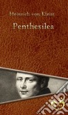 Penthesilea. E-book. Formato Mobipocket ebook