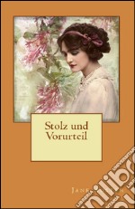 Stolz und vorurteil. E-book. Formato EPUB ebook