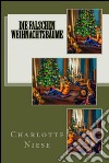 Die falschen Weihnachtsbäume. E-book. Formato EPUB ebook di Charlotte Niese