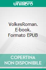 VolkesRoman. E-book. Formato EPUB ebook