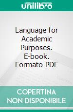 Language for Academic Purposes. E-book. Formato PDF ebook