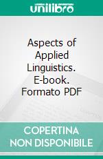 Aspects of Applied Linguistics. E-book. Formato PDF ebook