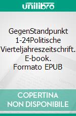 GegenStandpunkt 1-24Politische Vierteljahreszeitschrift. E-book. Formato EPUB ebook