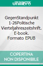 GegenStandpunkt 1-26Politische Vierteljahreszeitshrift. E-book. Formato EPUB ebook