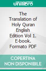 The Translation of Holy Quran English Edition Vol 1. E-book. Formato PDF