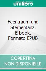 Feentraum und Sternentanz. E-book. Formato EPUB ebook