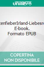 LimettenfieberIrland-Liebesroman. E-book. Formato EPUB ebook