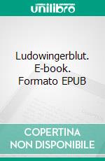 Ludowingerblut. E-book. Formato EPUB ebook