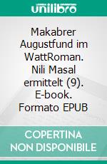 Makabrer Augustfund im WattRoman. Nili Masal ermittelt (9). E-book. Formato EPUB ebook