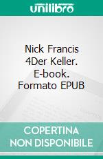 Nick Francis 4Der Keller. E-book. Formato EPUB ebook di Noxlupus